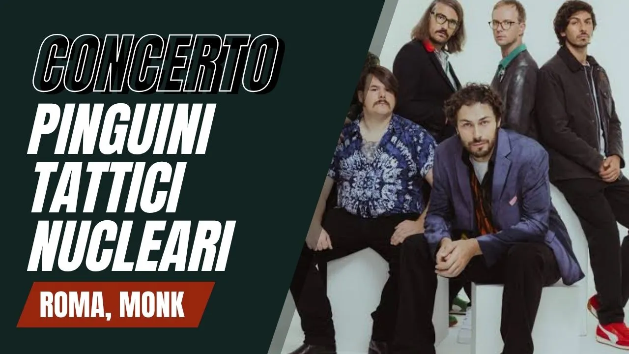 Pinguini Tattici Nucleari al Monk di Roma il 18 novembre: possibile scaletta, biglietti e come arrivare